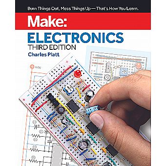 Make: Electronics: 3rd Edition Learning by Discovery: A hands-on primer for the new electronics enthusiast Paperback