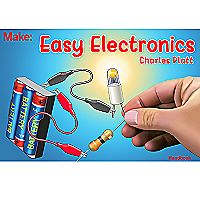 Maker Media Make: Easy Electronics Book by Charles Platt (Paperback) (Model: Easy-Electronics-Book) Maker Media Make: Easy Electronics Book by Charles Platt (Paperback) (Model: Easy-Electronics-Book)